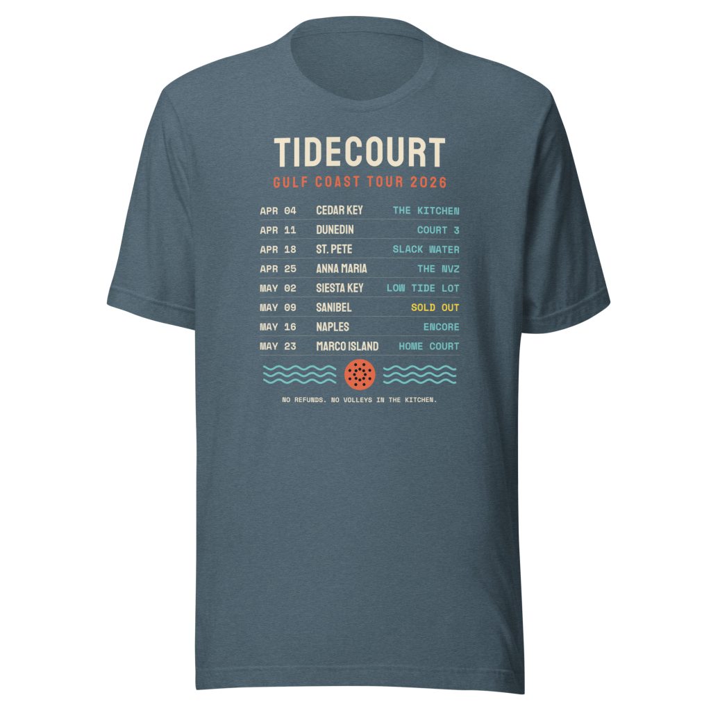 Tidecourt #6 — Gulf Coast Tour